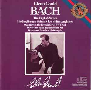 Johann Sebastian Bach - The English Suites / Ouverture In The French Style, BWV 831