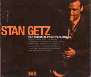 Stan Getz - The Complete Roost Recordings
