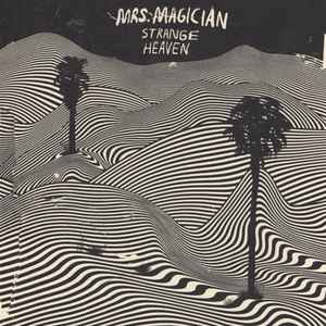 Mrs Magician Strange Heaven 2012 Vinyl Discogs