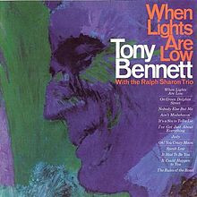 Tony Bennett With The Ralph Sharon Trio – When Lights Are Low