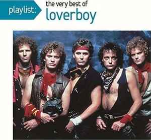 Loverboy - Playlist: The Very Best Of Loverboy album cover