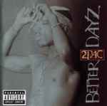 Cover of Better Dayz, 2003, CD