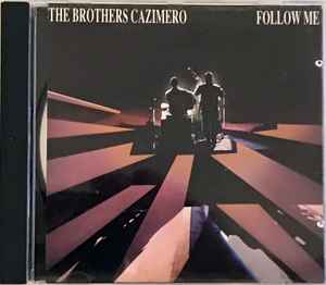 The Brothers Cazimero - Follow Me album cover