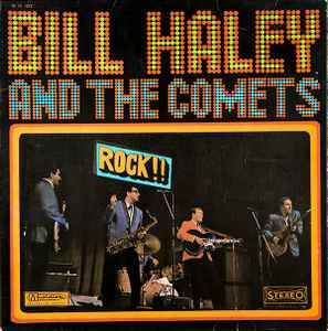 Bill Haley And His Comets - Rock ! Rock ! Rock !
