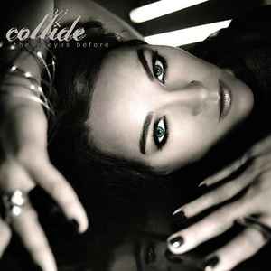 Collide - These Eyes Before