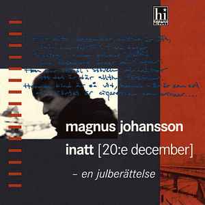 Magnus Johansson (3) - Inatt [20:e December] - En Julberättelse album cover