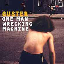 Guster - One Man Wrecking Machine EP