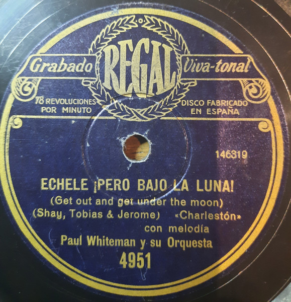 Paul Whiteman And His Orchestra – C-O-N-S-T-A-N-T-I-N-O-P-L-E