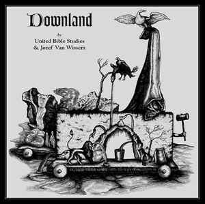 Downland - United Bible Studies & Jozef Van Wissem