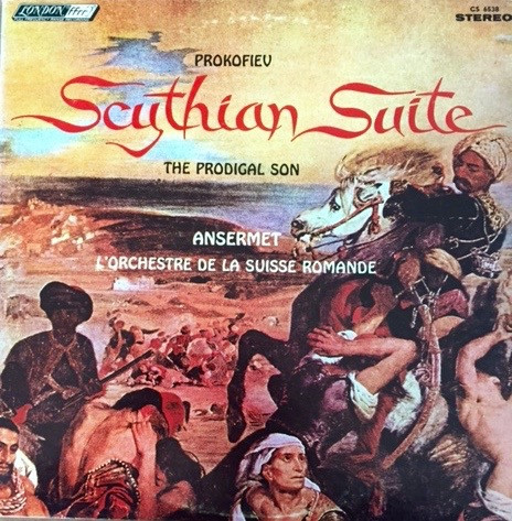 baixar álbum Prokofiev, Ansermet, L'Orchestre De La Suisse Romande - Scythian Suite The Prodigal Son