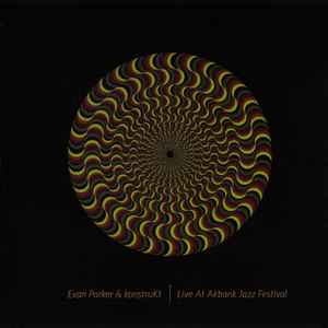 Evan Parker - Live At Akbank Jazz Festival album cover