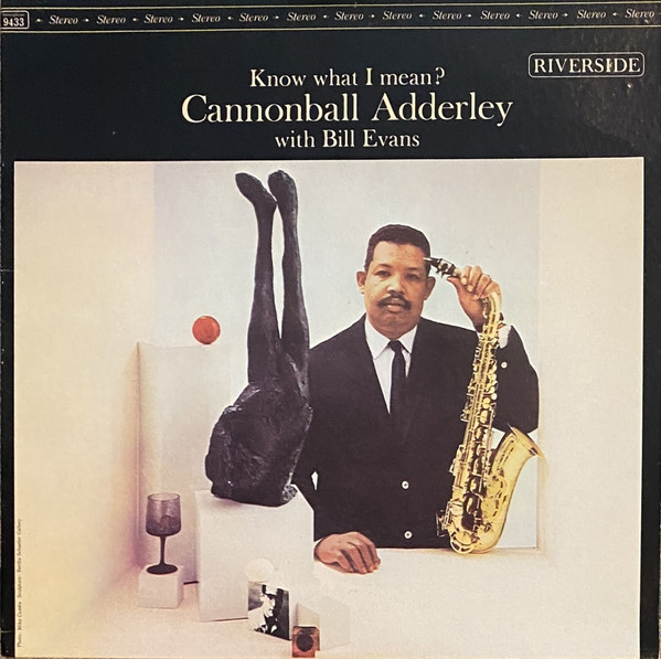 Cannonball Adderley With Bill Evans – Know What I Mean? (1984 
