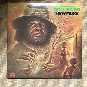 James Brown – The Payback (1973, Monarch Pressing, Vinyl) - Discogs