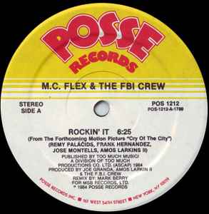 Rockin' It - M.C. Flex & The FBI Crew