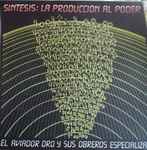Cover of Sintesis: La Produccion Al Poder, 2009-10-00, Vinyl