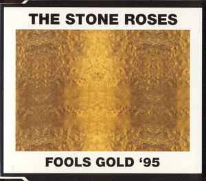 Fools Gold '95 - The Stone Roses