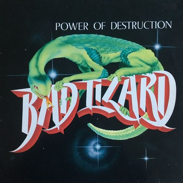 Bad Lizard - Power Of Destruction (1985)(Lossless+Mp3)