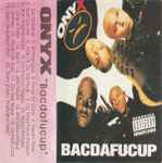 Cover of Bacdafucup, 1993, Cassette