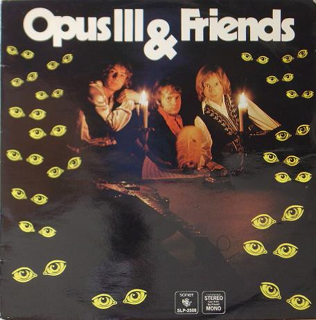 Opus Ⅲ & Friends/same スウェーデン盤orig.-
