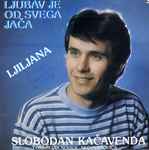 Cover of Ljubav Je Od Svega Jača / Ljiljana, 1984, Vinyl