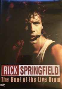 Rick Springfield – The Beat Of The Live Drum (2002, DVD) - Discogs