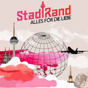 StadtRand - Alles För Die Liebe album cover