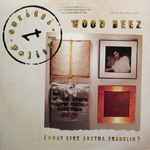 Cover of Wood Beez (Pray Like Aretha Franklin), 1984, Vinyl