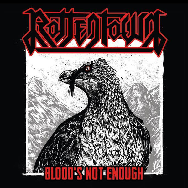 Album herunterladen Rottentown - Bloods Not Enough
