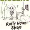 The Ziggens - Rusty Never Sleeps