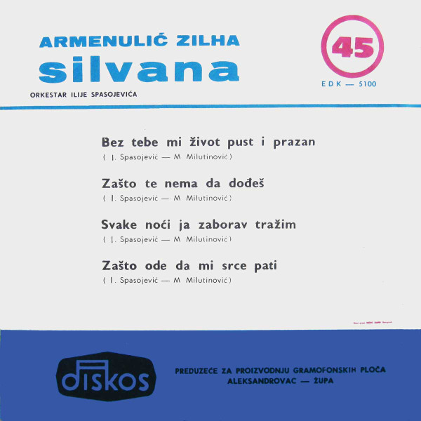 last ned album Zilha Armenulić Silvana - Bez Tebe Mi Život Pust I Prazan