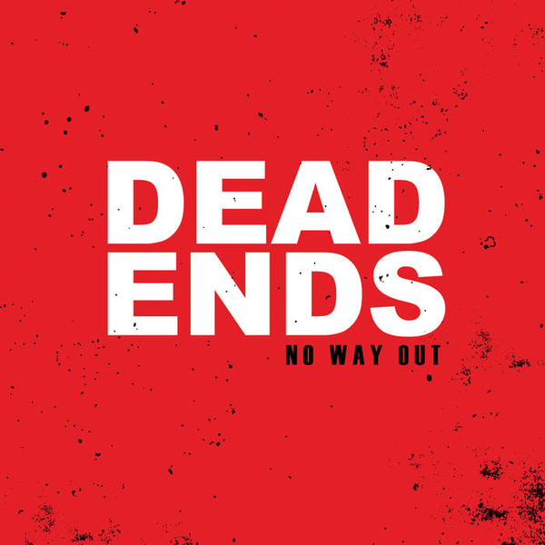 télécharger l'album No Way Out - Dead Ends