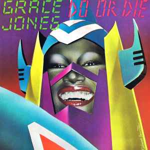 Grace Jones - Do Or Die album cover