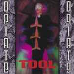 Tool – Opiate (Vinyl) - Discogs