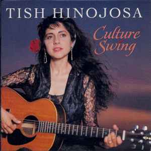 Culture Swing - Tish Hinojosa