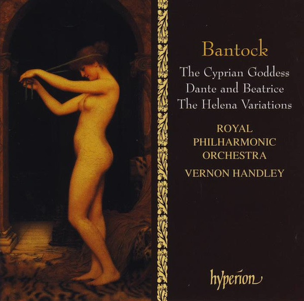 Bantock Royal Philharmonic Orchestra Vernon Handley The