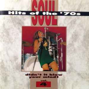 Various - Soul Hits Of The '70s - Didn't It Blow Your Mind Vol. 4