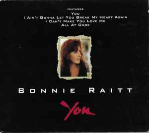 Bonnie Raitt - You