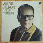 Cover of Waldir Calmon E Seus Multisons, 1982, Vinyl