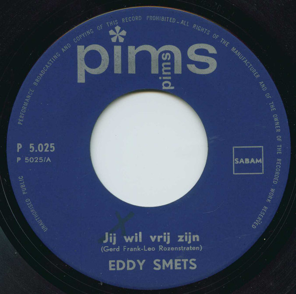 télécharger l'album Eddy Smets - Jij Wil Vrij Zijn Komt Ze Wel Komt Ze Niet