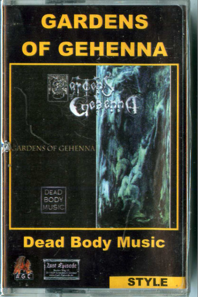 Gardens Of Gehenna – Dead Body Music (2004, Cassette) - Discogs