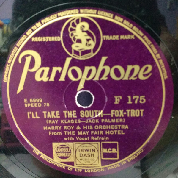 Album herunterladen Harry Roy & His Orchestra From The May Fair Hotel - Ive Got A Note Ill Take The South