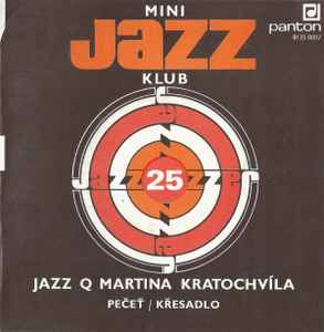 Mini Jazz Klub 25 - Jazz Q Martina Kratochvíla