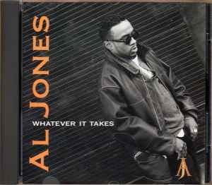 Al Jones – Whatever It Takes (1995, CD) - Discogs