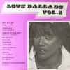 Various - Love Ballads Vol. 2