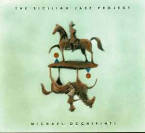 Michael Occhipinti - The Sicilian Jazz Project album cover