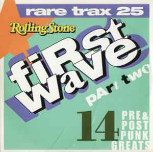 Various - Rare Trax Vol. 25 - First Wave Part Two - 14 Pre & Post Punk Greats