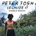 Cover of Legalize It (Echodelic Remixes), 2012-04-21, Vinyl