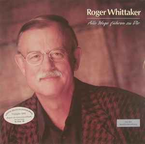 Roger Whittaker - Alle Wege Führen Zu Dir album cover