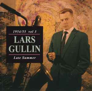 Lars Gullin - 1954/55 Vol 3 Late Summer