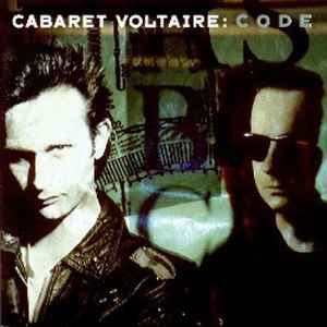 Cabaret Voltaire - Code